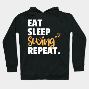 Eat. Sleep. Swing. Repeat. Hoodie